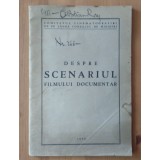 Despre scenariul filmului documentar (1950)