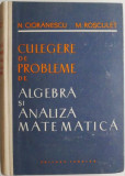 Culegere de probleme de algebra si analiza matematica &ndash; N. Cioranescu, M. Rosculet