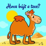 Hova b&uacute;jt a teve? - &Aacute;llati kalandok - Szivacsk&ouml;nyv