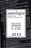 AMS - ANTOLOGIA PIESELOR PREZ. SECT. SPECTACOLE-LECTURA (AUT. PTR. C. STEICIUC), Nemira