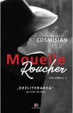 Mouelle Roucher Vol.1: Dezliterarea pe fuior de timp - Cosmisian