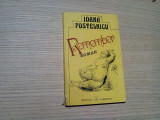 IOANA POSTELNICU (dedicatie-autograf) - REMEMBER - roman - 1994, 168 p., Alta editura
