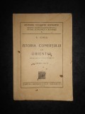 NICOLAE IORGA - ISTORIA COMERTULUI CU ORIENTUL (1939)