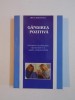 G&acirc;ndirea Pozitivă: Ghid Practic Psihoterapie Rațional-Emotivă și Cognitiv-Comportamentală - Irina Holdevici, 359 pagini