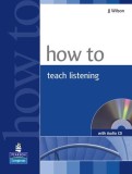 How To Teach Listening (with Audio CD) - Paperback - JJ Wilson - Pearson
