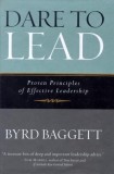 Dare to Lead: Proven Principles of Effective Leadership