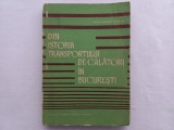 DIN ISTORIA TRANSPORTULUI DE CALATORI IN BUCURESTI- ALEXANDRU CEBUC [AUTOGRAF]