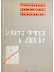 St. Georgescu - Izolarea termica a cladirilor (Editia: 1961) foto