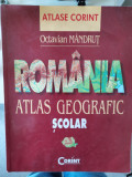 Romania Atlas Geografic Scolar de Octavian Mandrut