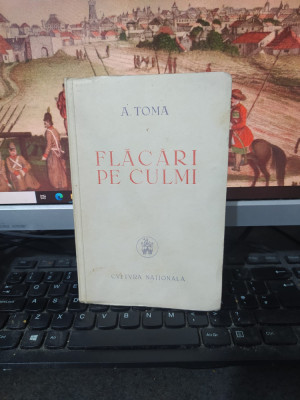 A. Toma, Flăcări pe culmi, Cultura Națională, timbre fiscale, București 1946 209 foto