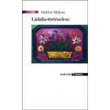 L&aacute;dafia-t&ouml;rt&eacute;nelem - S&aacute;rk&ouml;zi M&aacute;ty&aacute;s