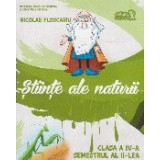 Stiinte ale naturii, Clasa a IV-a, Semestrul al II-lea