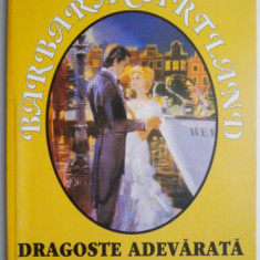 Dragoste adevarata sau fals – Barbara Cartland