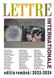 Lettre Internationale nr. 118-119 / 2023-2024 - Paperback brosat - Colectiv - Institutul Cultural Rom&acirc;n