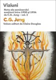 Cumpara ieftin Viziuni. Note ale seminarului susţinut &icirc;ntre 1930 și 1934 de C.G. Jung &ndash; vol. 2 - C.G. Jung, Trei