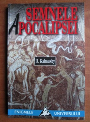 Semnele Apocalipsei - D. Kalmusky foto