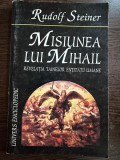 Misiunea lui Mihail - Rudolf Steiner