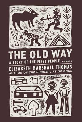 The Old Way: A Story of the First People foto