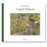 Copiii padurii - Elsa Beskow