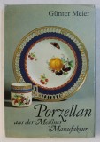 PORZELLAN AUS DER MEISNER MANUFAKTUR von GUNTER MEIER , 1985