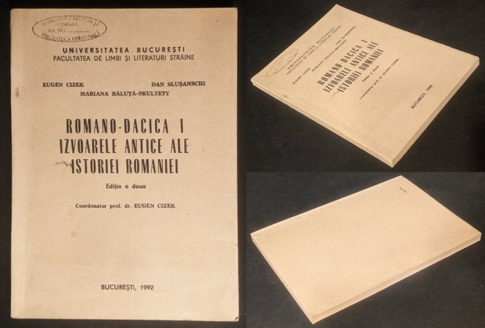 Titus Livius RAMANO-DACICA I Izvoarele Antice ale Istoriei Romaniei. Dan Slusanschi 144 pag UZ INTERN Tiraj f mic 249 ex Editia II 1992 Univ Bucuresti