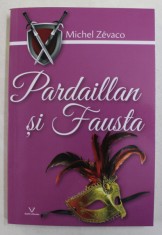 PARDAILLAN SI FAUSTA de MICHEL ZEVACO , 2021 foto