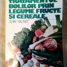 Tratamentul bolilor prin legume,fructe si cereale-Jean Valnet