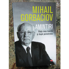 Mihail Gorbaciov amintiri