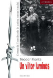 Un viitor luminos. Crescut &icirc;n Transilvania &icirc;n umbra comunismului - Paperback brosat - Teodor Flonta - Ratio et Revelatio