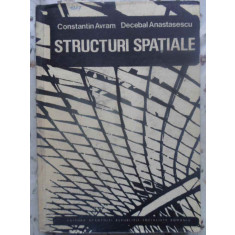 STRUCTURI SPATIALE-CONSTANTIN AVRAM, DECEBAL ANASTASESCU