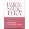 H&aacute;romsz&eacute;k k&eacute;pzőműv&eacute;szete - Gazda J&oacute;zsef
