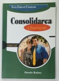 CONSOLIDAREA CASNICIEI de DENNIS RAINEY , 2004