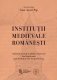 Cumpara ieftin Institutii medievale romanesti. Adunarile cneziale si nobiliare (boieresti) din Transilvania intre secolele al XIV-lea si al XVI-lea/Ioan-Aurel Pop, Scoala Ardeleana