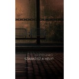 Szabad ez a hely? - N. T&oacute;th Anik&oacute;