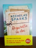 Nicholas Sparks &ndash; Respiratie in doi