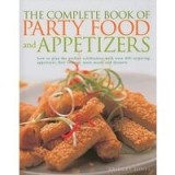 The complete book of party food and appetizers