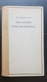 Das Lichte und Das Dunkle - Walter Bauer (limba germană)
