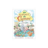 How Elegant the Elephant: Poems about Animals and Insects