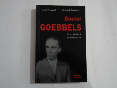 DOCTOR GOEBBELS - ROGER MANVELL, HEINRICH FRAENKEL foto