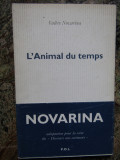 L&#039;Animal du temps - Val&egrave;re Novarina