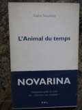 L&#039;Animal du temps - Val&egrave;re Novarina