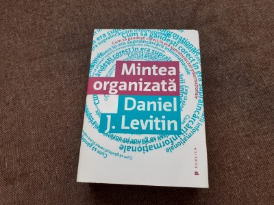 DANIEL LEVITIN - MINTEA ORGANIZATA P3 foto