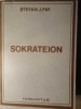 Sokrateion - Stefan J. Fay, Humanitas 1990, Filosofie, Limba Romana, 148 pagini, Paperback