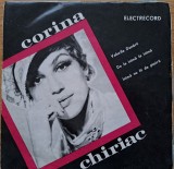Disc Vinil Corina Chiriac - Valurile Dunării / De La Inimă La Inimă / Inimă Nu Fii De Piatră (7") Electrecord--EDC 10.240