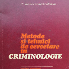 Metode Si Tehnici De Cercetare In Criminologie - Rodica Mihaela Stanoiu ,554764