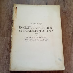 Evolutia Arhitecturii in Muntenia si in Oltenia - N.Ghika Budesti - volumul 4 foto