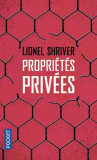Proprietes privees | Lionel Shriver