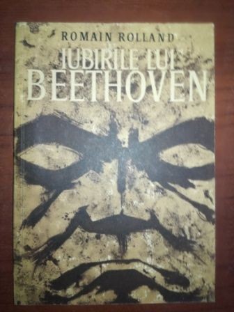 Iubirile lui Beethoven- Romain Rolland