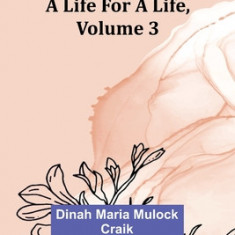 A Life for a Life, Volume 3