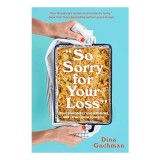 So Sorry for Your Loss